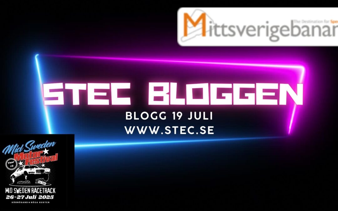 STEC Blogg 19 Juli med nytt Tidsschema, Mumsiga Apex, Henning Solberg